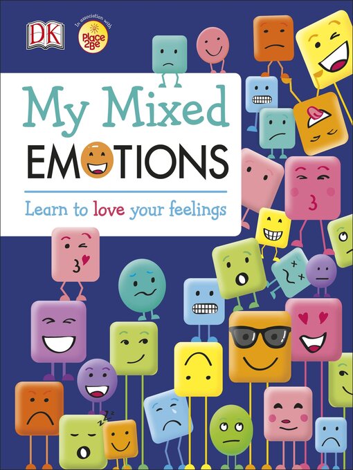 Title details for My Mixed Emotions by DK - Available